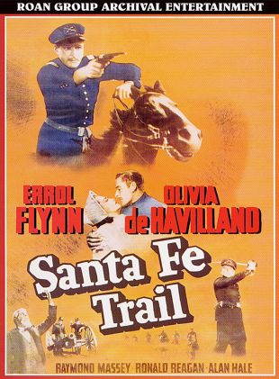 Santa Fe Trail (1940)  Michael Curtiz  Synopsis, Characteristics
